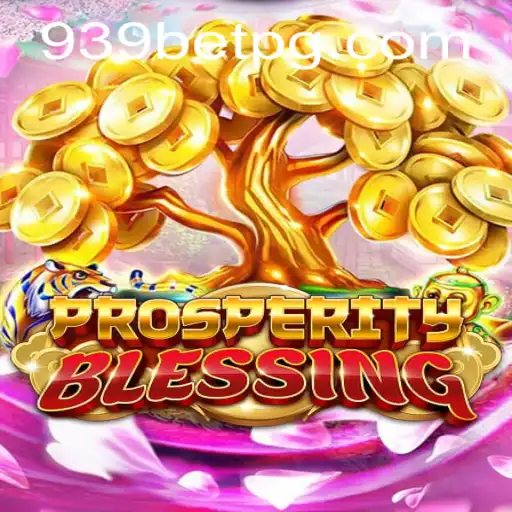 ProsperityBlessing: Desvendando a Magia do Jogo no 939bet.com