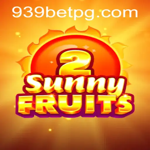 Descubra o Mundo de SunnyFruits2 na Plataforma 939bet.com
